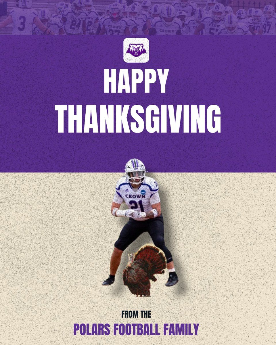 CrownCollegeFB's tweet image. Today we’re especially thankful for the people who make this program feel like family. Wishing our entire Polar community a warm and blessed Thanksgiving. 💜🦃

#BeDangerous | #CrownClimb