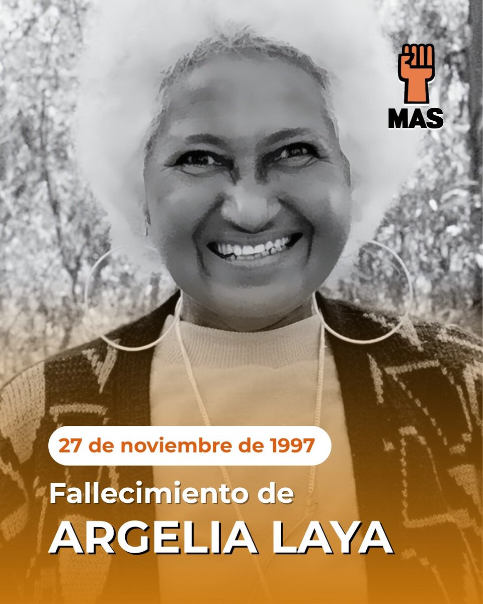 #UnDiaComoHoy en 1997 muere la docente, activista política, luchadora social y presidenta del MAS, Argelia Laya.

A 28 años de su partida física, Argelia Laya sigue siendo un referente en la lucha por la igualdad y los derechos sociales de las mujeres.