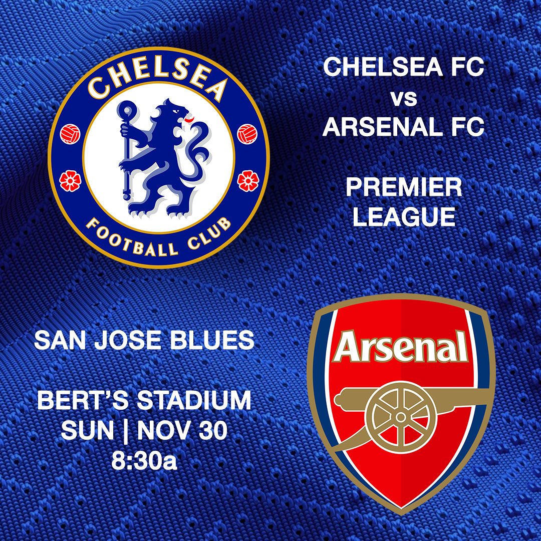 Chelsea FC vs Arsenal FC
BIG LONDON DERBY
Sunday, November 30 at 8:30AM. 
Join us at Bert’s Stadium Sports Bar (The Stadium). 
208 S Fair Oaks Ave, Sunnyvale, CA 94086
UP THE CHELS