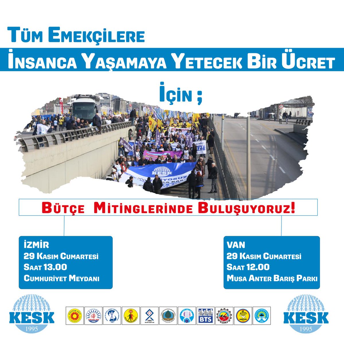 ✔️Kamu hizmetlerinin tasfiyesine ve özelleştirme soygununa karşı, 
✔️Emeğe kölelik dayatan politika ve uygulamalara son verilmesi için, 
✔️Halktan, emekten yana bütçe için,
✔️Tüm emekçilere insanca yaşamaya yetecek bir ücret için 29 Kasım İzmir ve Van bölge mitinglerinde