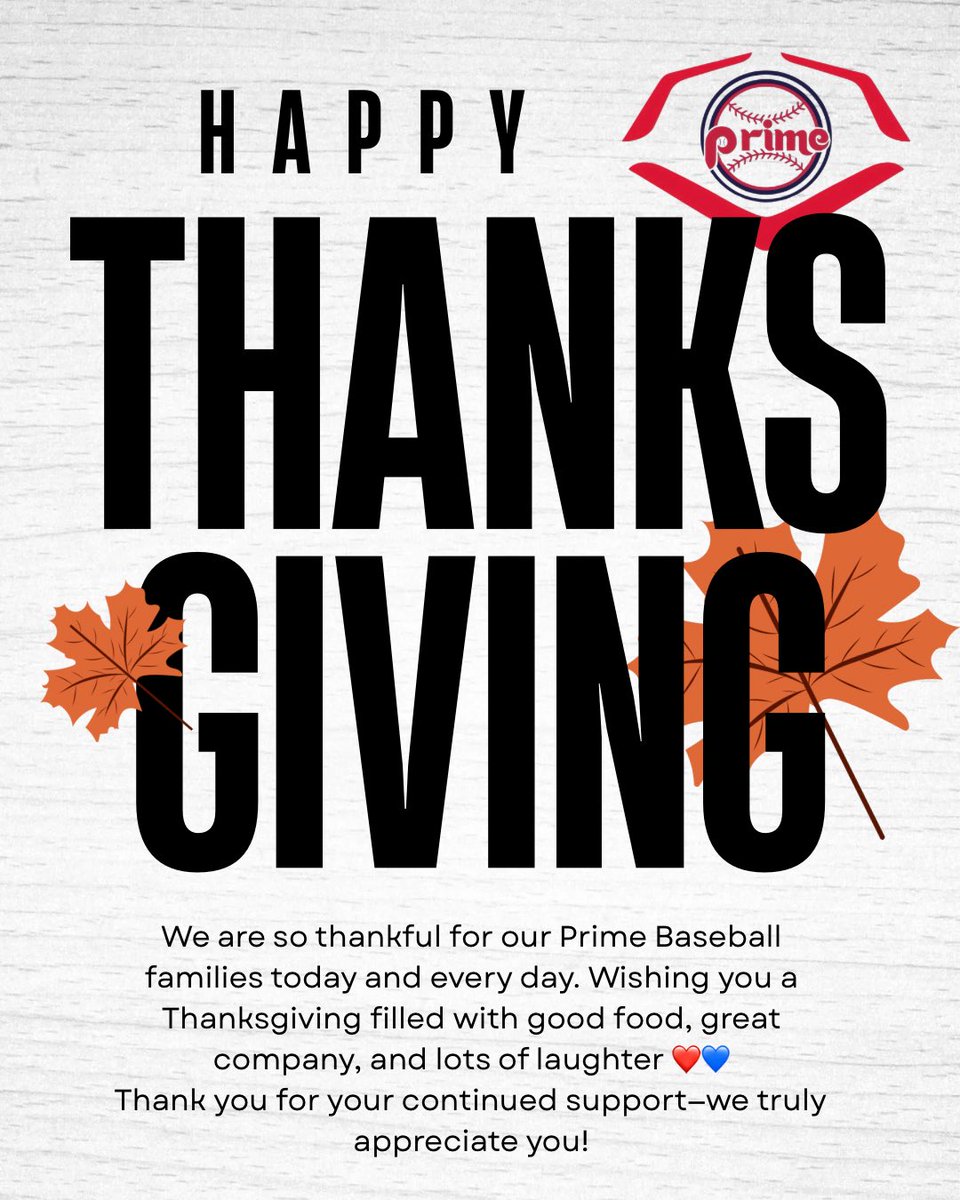 Prime_Yth_Bsbl's tweet image. We are so thankful for our Prime Baseball families today and every day. Wishing you a Thanksgiving 🍁🦃🍽 🤎🧡 filled with good food, great company, and lots of laughter. Thank you for your continued support-we truly appreciate you! #WorkWins