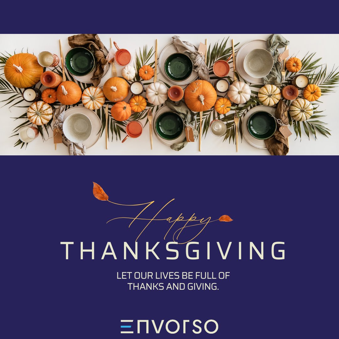 This Thanksgiving, we're grateful for the opportunity to build, grow, and solve alongside our amazing clients, team, and partners.

Thank you for trusting us to help power your transformation journeys. 🦃🍂

#Envorso #happythanksgiving