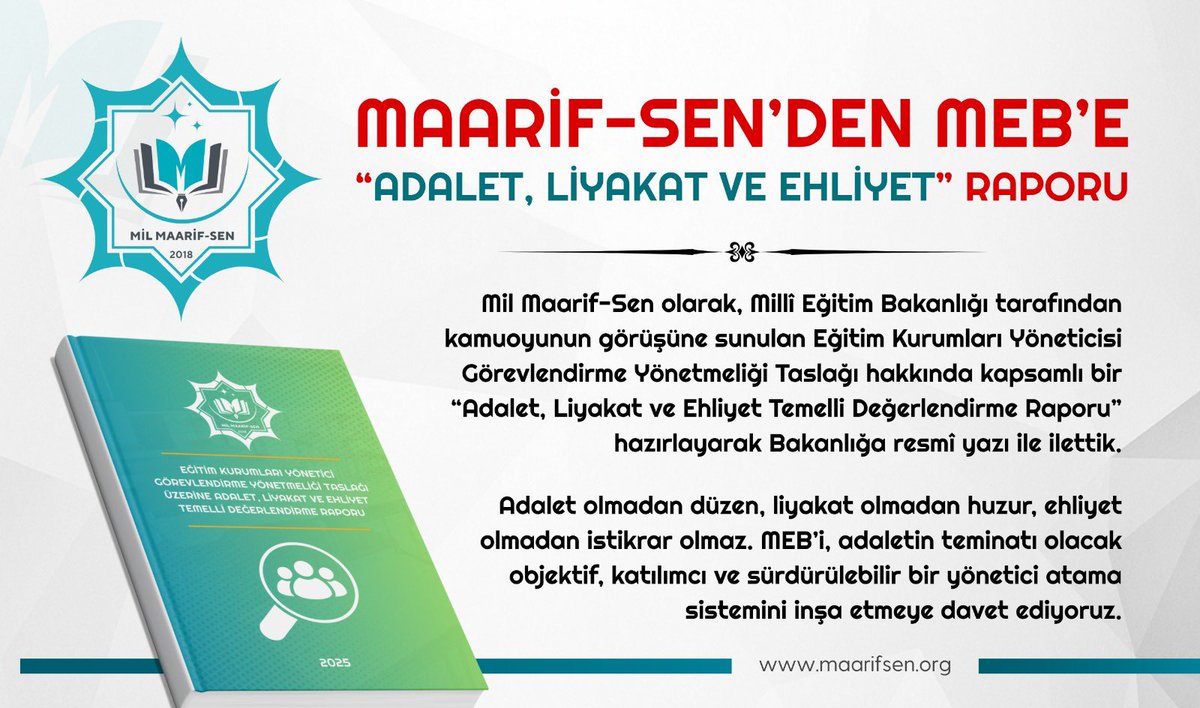 *MAARİF-SEN’DEN MEB’E “ADALET, LİYAKAT VE EHLİYET” RAPORU*

Mil Maarif-Sen olarak, Millî Eğitim Bakanlığı tarafından kamuoyunun görüşüne sunulan Eğitim Kurumları Yöneticisi Görevlendirme Yönetmeliği Taslağı hakkında kapsamlı bir “Adalet, Liyakat ve Ehliyet Temelli Değerlendirme