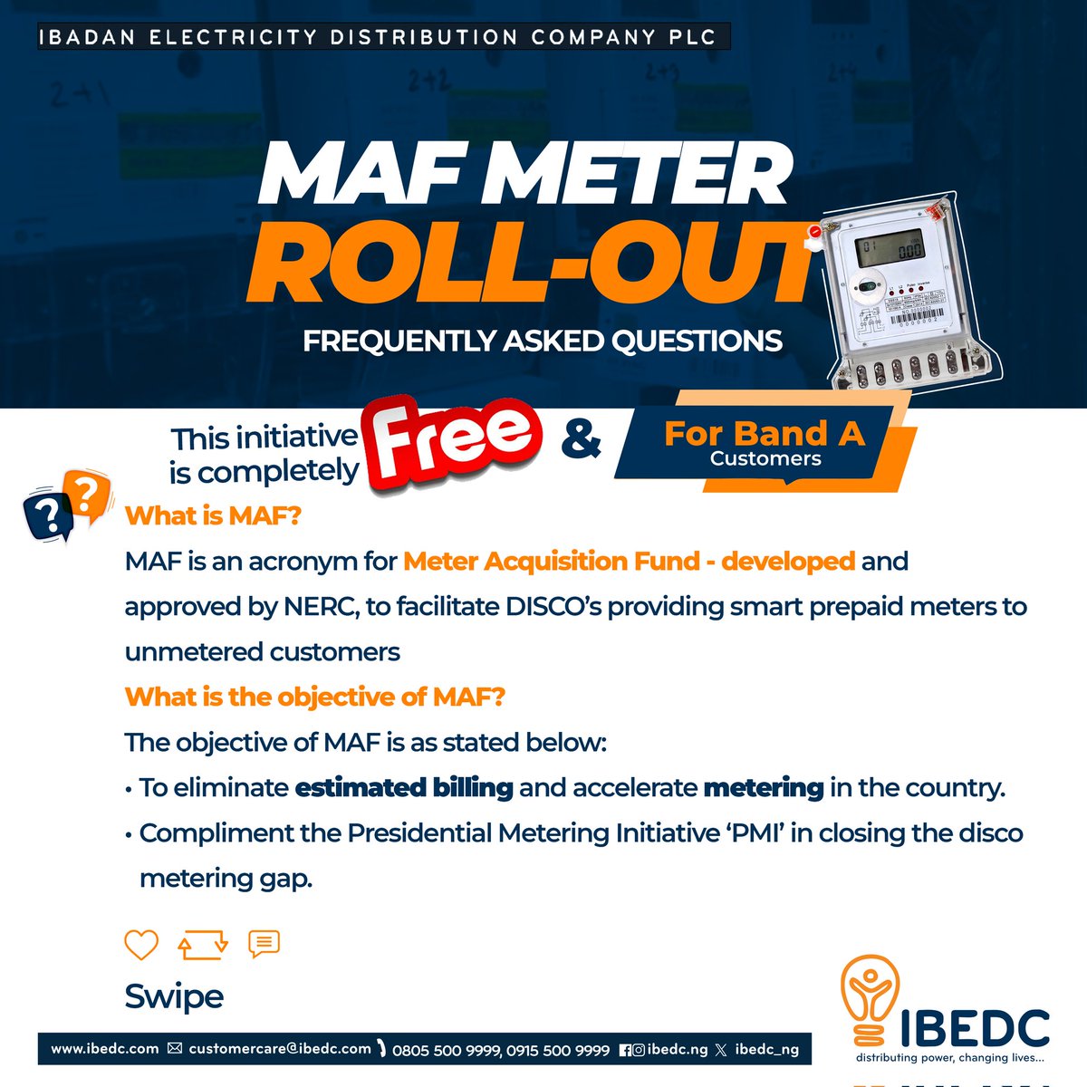 IBEDC_NG's tweet image. Take charge of your electricity usage with the MAF Metering Initiative. No processing fees. It’s completely free.
Here’s everything you need to know.

#SmartMetering #MAFMetering #FreeMeters #IBEDC #DistributingPower #ChangingLives #BandAcustomers