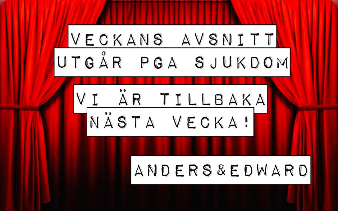 Vi hoppar denna vecka, eftersom Anders varit lite krasslig. Tillbaka nästa vecka! Trevlig helg😊🎬