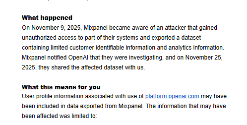 m13_digital's tweet image. 🌐 #SecurityAlert

@OpenAI reported today that a security incident occurred at @mixpanel (analytics provider) on November 9.

An attacker accessed and exported limited customer data of some OpenAI API users. There was no breach of OpenAI’s systems such as chats, API keys, or…