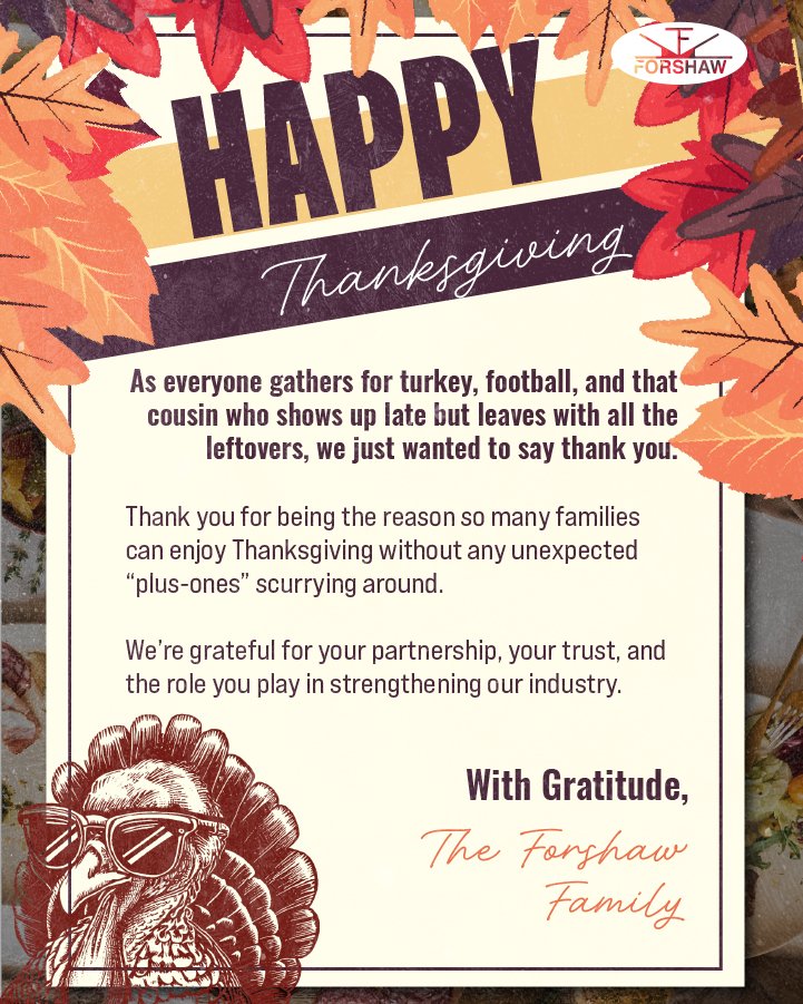 Forshaw_Inc's tweet image. Happy Thanksgiving from the FORSHAW family!🦃🧡

#Thanksgiving #FORSHAW #PMP #PestManagement #Turkey #Partnership