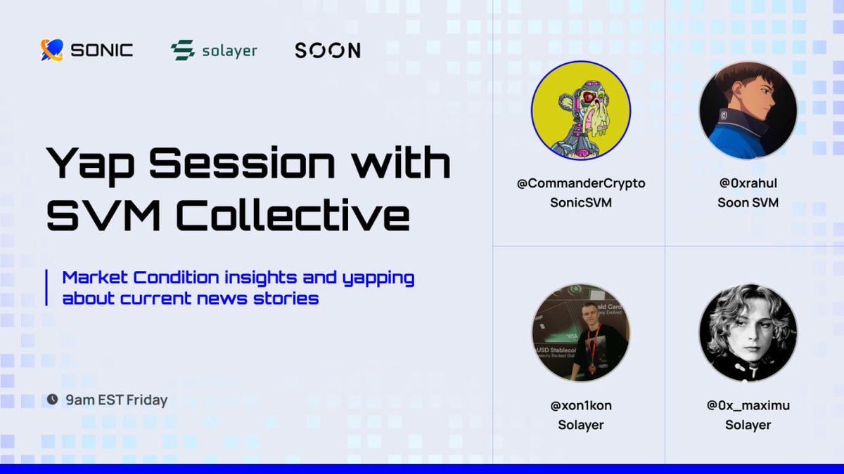 solayer_labs's tweet image. join us tomorrow at 9am EST for another yap session with the SVM Collective! 🗣️

catch up on all latest trends, news, and alpha in the SVM space, as well as project updates from @solayer_labs, @SonicSVM, and @soon_svm.

set your reminder and see what we have in store 🔔