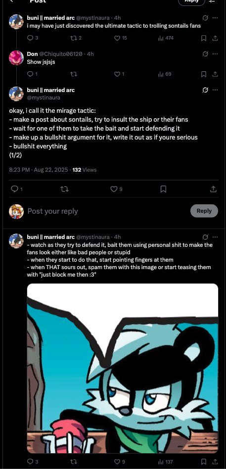 <a href="/SatamHistorian/">The Complete History of Sonic SatAM</a> <a href="/mystinaura/">𖥔⋮ lovett || sally superfan ⋮𖥔</a> Mystinaura is a known bad actor in the community. I would advise against platforming her.
She continuously fakes mental health issues to try and cast shade on others. She did this recently as well.
Here's an example of her explaining her tactics.
She's tried to do this to me by