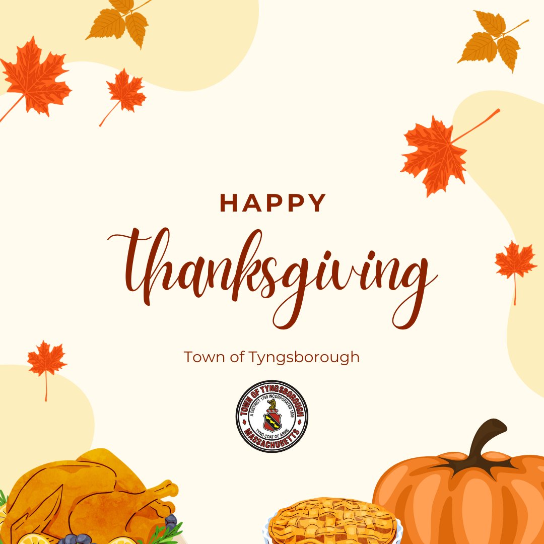 Happy Thanksgiving, Tyngsborough! 

As a reminder, Town Offices, the Tyngsborough Public Library, and the Center for Active Living are closed today.