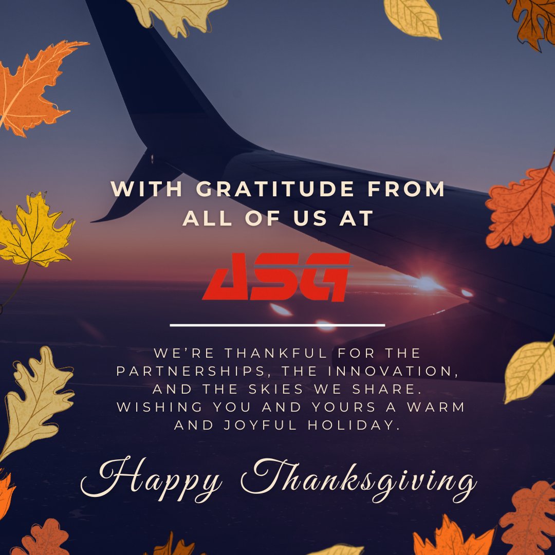 ASGavionics's tweet photo. Grateful skies and warm wishes from all of us at ASG.

This season, we're thankful for the partnerships we’ve built, the innovation we share, and the journeys ahead.
✈️🍁
Happy Thanksgiving from our team to yours!

#Thankful #AviationFamily #ASG #GratitudeInFlight #Thanksgiving https://t.co/a8ke45Mqtc