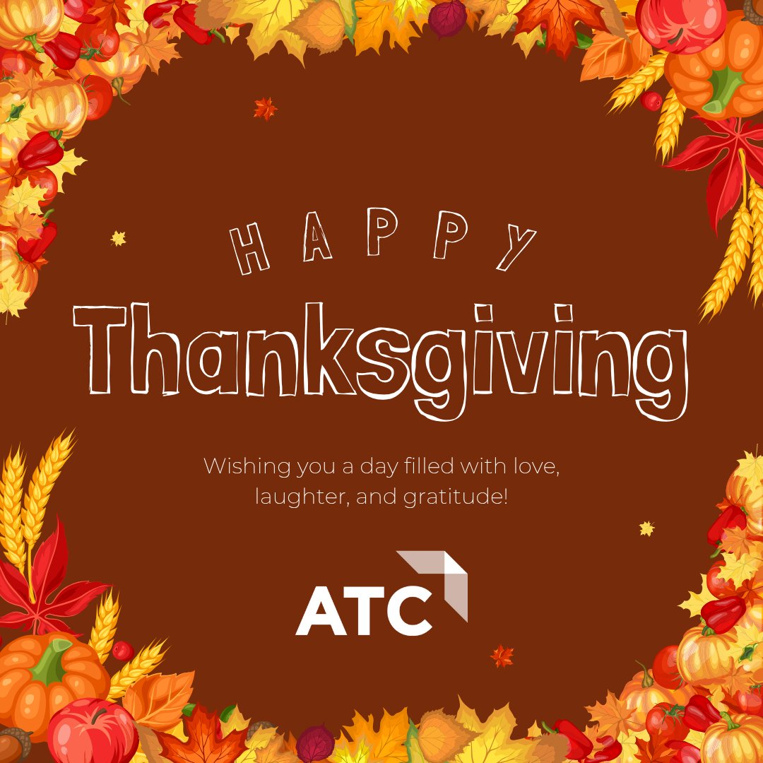 atc_technology's tweet image. This Thanksgiving, we’re reflecting on a year filled with amazing milestones, cherished connections, and the unwavering support of our clients and friends of ATC. Your trust and collaboration have made this year truly special.  

Here’s to a holiday full of joy and gratitude.🦃