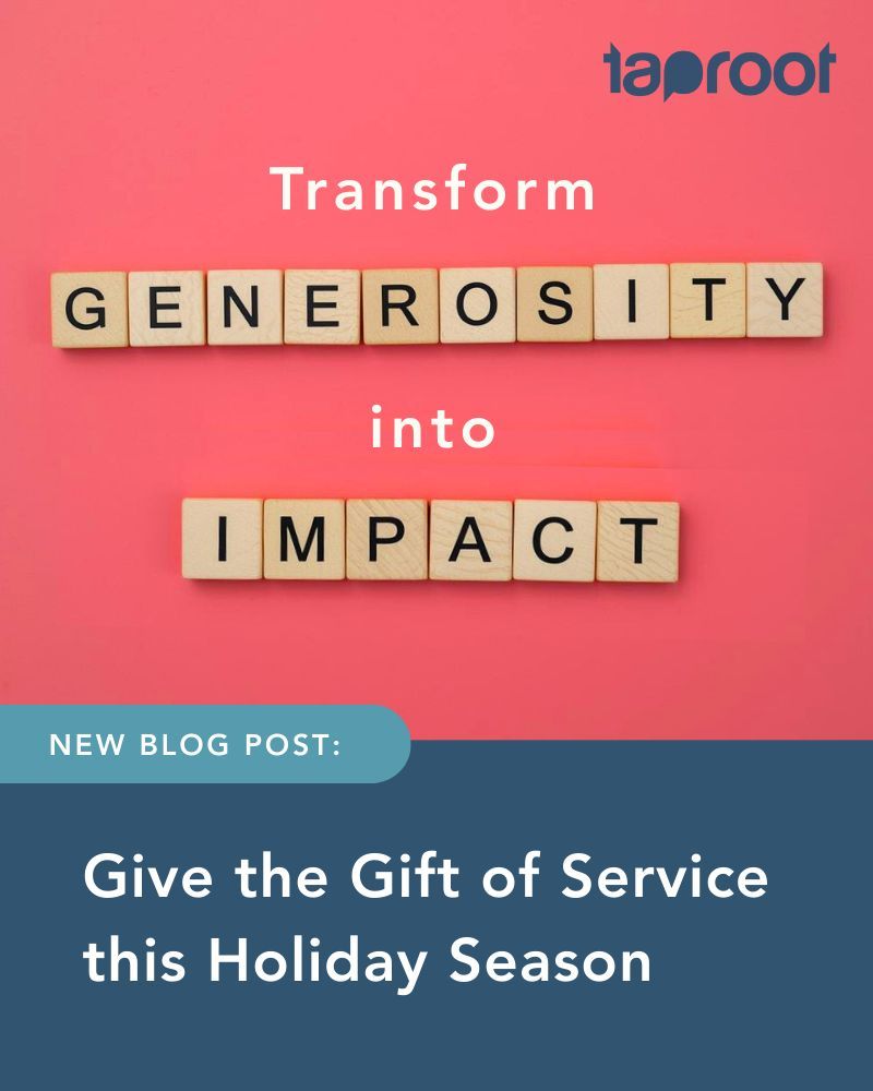 At Taproot, we believe that service is the most powerful gift you can give during the holiday season, and throughout the year. Your professional skills have the power to amplify impact for nonprofits on the front lines of our communities. We invite you to explore current