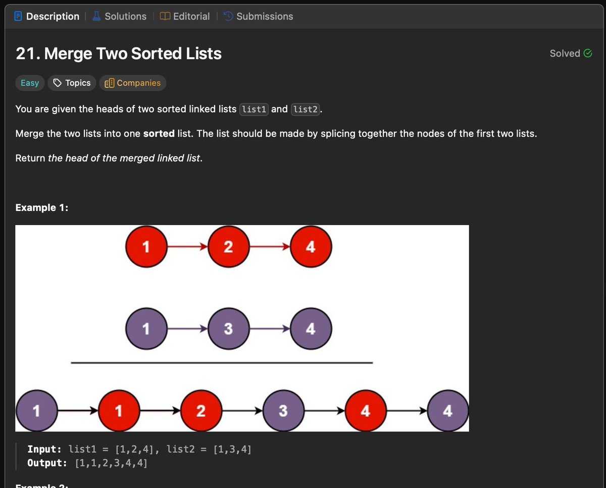 jacobtechtavern's tweet image. LeetCode Grind: Merge 2 Sorted Lists

My big win here was realizing I could do LeetCode 10x faster when I wasn&apos;t trying to make things work in an Xcode playground and save it to Git. Yay!

Recursion is basically magic, and anyone who says otherwise is lying to themselves. You set…
