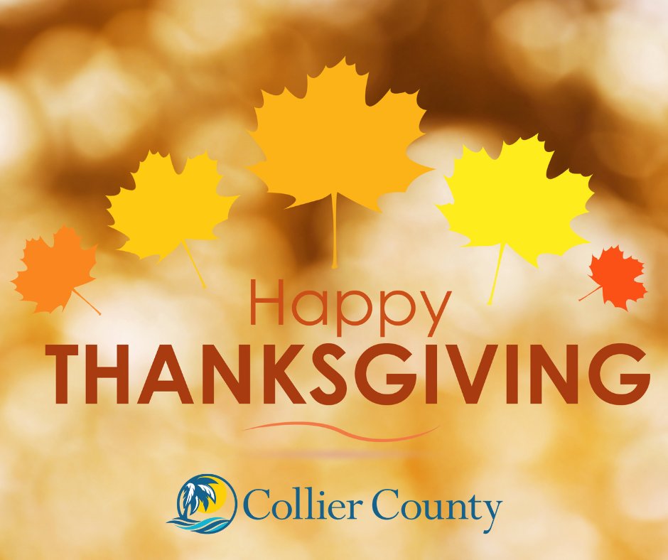 Wishing you and your family a very Happy Thanksgiving! 🦃 🍂 

#CollierCounty #HappyThanksgiving