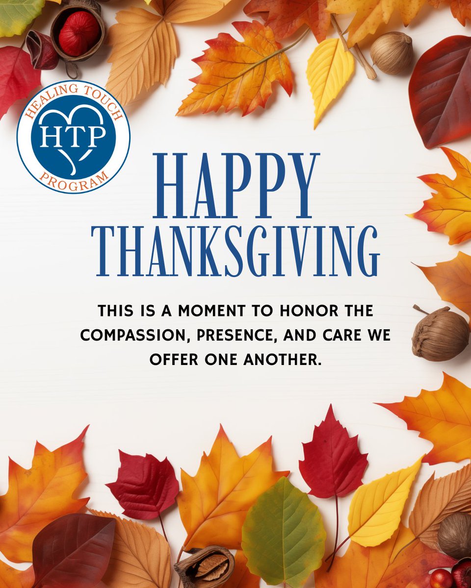 HTProgram's tweet image. We are grateful for our students, practitioners, instructors, and all who bring compassion and healing into the world.
Your presence, your care, and your service make a real difference.

#HealingTouchProgram #HTPCommunity #Gratitude #Thanksgiving2025 #HealingCommunity