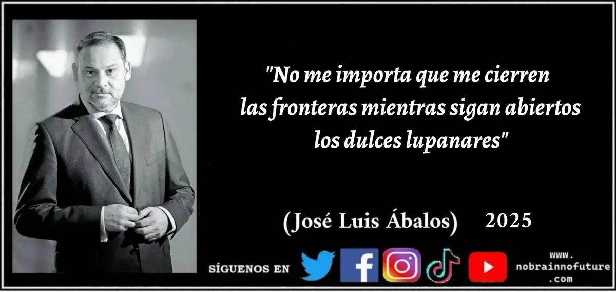 n0brainn0future's tweet image. José Luis Ábalos (2025): &quot;&quot;No me importa que me cierren las fronteras mientras sigan abiertos los dulces lupanares&quot;
#abalos #cerdan #koldogarcia #joseluisabalos #santoscerdan #psoe #pp #ppsoe #corrupcion #casokoldo #CasoPSOE