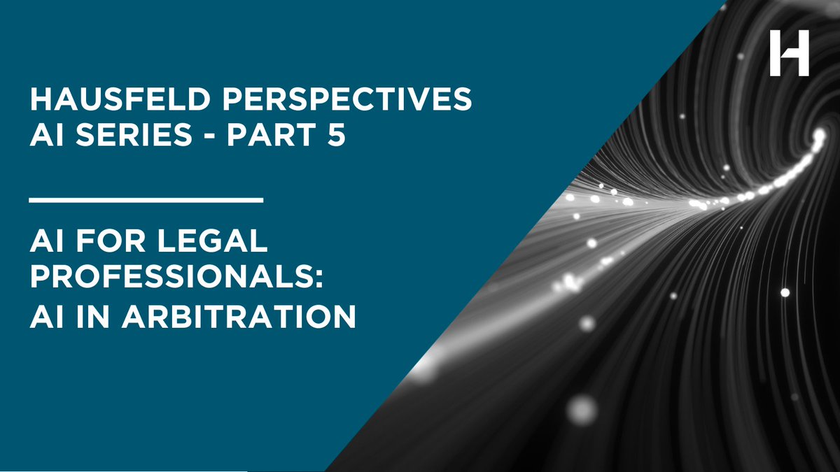 HausfeldGlobal's tweet image. In the fifth instalment of the Hausfeld #Perspectives AI Series for legal professionals, Lucy Pert and Edward Nyman examine how AI is being deployed in arbitration. hausfeld.com/en-gb/what-we-…

#AIinArbitration #LegalTech #DisputeResolution