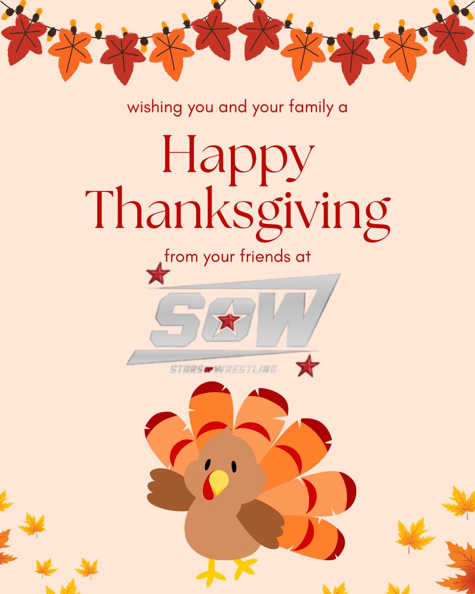 SOWrestlingCali's tweet photo. We wish all of you a very Happy Thanksgiving! Stay safe out there and from all of us here at SOW, we’re so thankful for you, our amazing fans. Happy Holidays 🦃🍁🍽️ #HappyThanskgiving #StarsOfWrestling #BayArea #HappyHolidays https://t.co/qFRLDqReLO