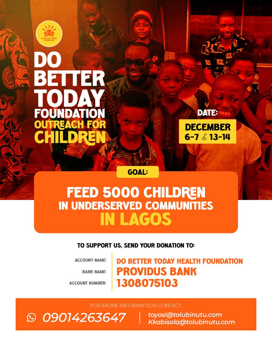We have less than a month to Christmas, and the Do Better Today Health Foundation have only a week to put smiles on the faces of kids this festive season. 

Join them in feeding 5000 kids. Raise am 👏🏽👏🏽

Providus Bank  
1308075103  
Do Better Today Health Foundation