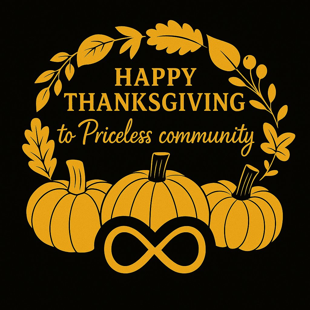 Happy #Thanksgiving  to Priceless community.

Wishing you a day filled with warmth, good food, and the people who make life feel better!

Enjoy the moments.
Stay #Priceless.