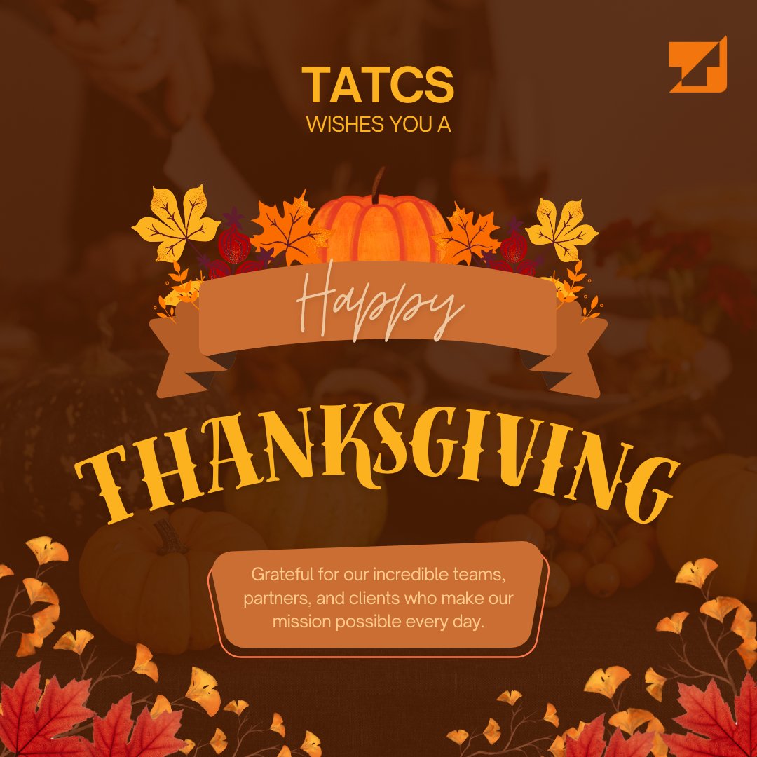 TATCSInc's tweet image. We’re thankful today — and every day — for our people, partners &amp;amp; clients who make our mission possible. 🧡

Wishing everyone a warm, safe &amp;amp; happy #Thanksgiving from all of us at #TATCS.

#Gratitude #Teamwork #TechForGood #ITSolutions #Innovation #ArtificialIntelligence #AI