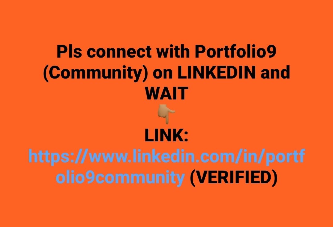 Web9Ng_'s tweet image. Pls connect with Portfolio9 (Community) on LINKEDIN and WAIT
👇🏾
LINK: linkedin.com/in/portfolio9c… (VERIFIED)