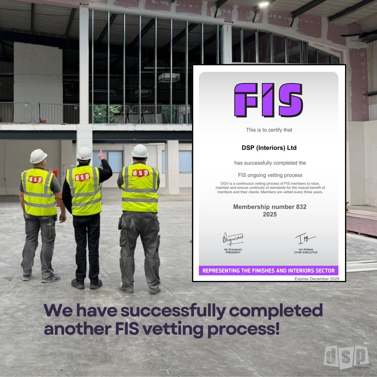 We're proud to share that DSP (Interiors) has once again successfully met the Accredited Contractor criteria for the ongoing FIS vetting process! 

We’re looking forward to another year of delivering first-class fit outs for our clients 🌟 

#FISmember #Certified #OfficeFitOut