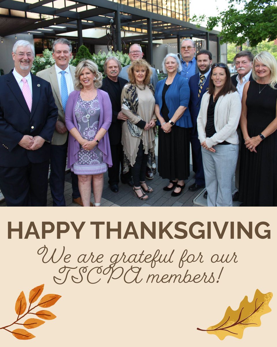 TSCPA wishes everyone a happy and restful Thanksgiving holiday! Please note: our office will be closed Thursday, Nov. 27 and Friday, Nov. 28, so our team can enjoy the holiday with loved ones and eat plenty of pie!
