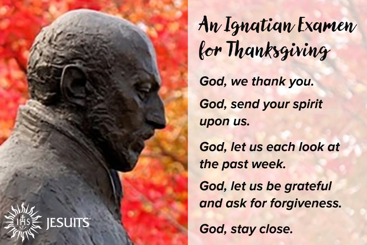Have a happy and blessed Thanksgiving! I invite you to take time today to reflect with this Examen prayer of gratitude: ow.ly/n64G50Uh7oa