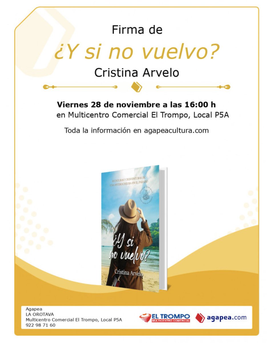 Este viernes 28 de noviembre a las 16:00h tendrá lugar la firma de '¿Y si no vuelvo?' de Cristina Arvelo en Agapea del Multicentro Comercial El Trompo 📚