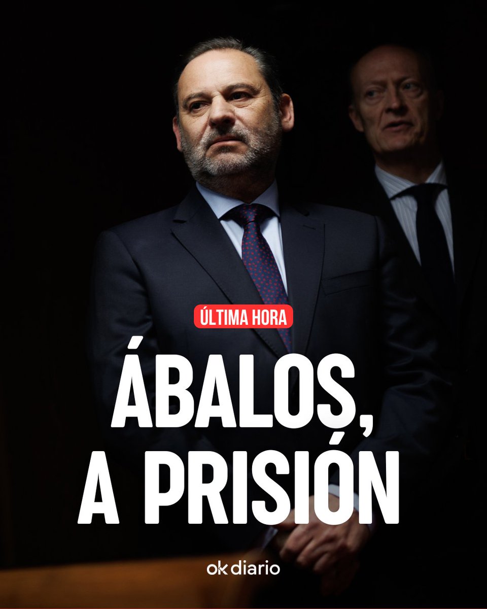 okdiario's tweet image. 🚨 ÚLTIMA HORA

Ábalos a la cárcel: el juez envía a prisión al ex nº 2 de Sánchez por riesgo de fuga. 

📲 Noticia completa: okdiar.io/4aiO07x
