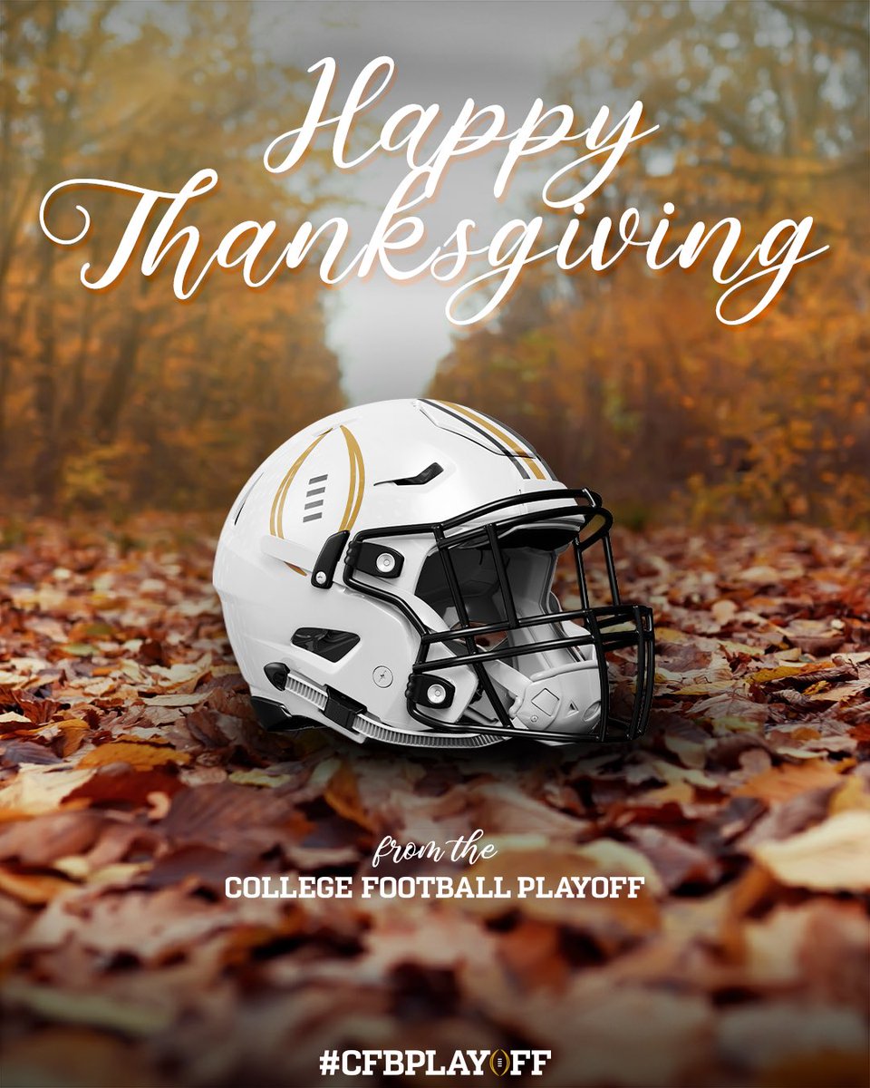 Happy Thanksgiving, College Football fans! 🦃

#CFBPlayoff 🏈