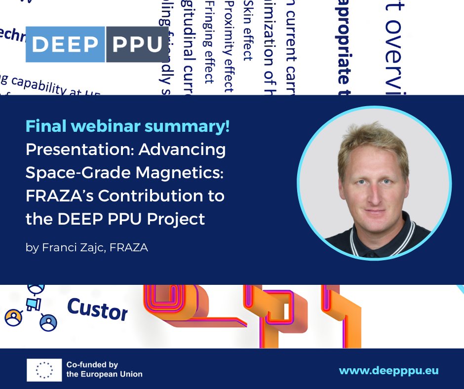 Final webinar recap! Advancing Space-Grade Magnetics — Franci Zajc, FRAZA. FRAZA developed key magnetic components for the RFG and filters, enabling a highly efficient, fully integrated PPU. 💡 deepppu.eu/2025/11/21/adv…