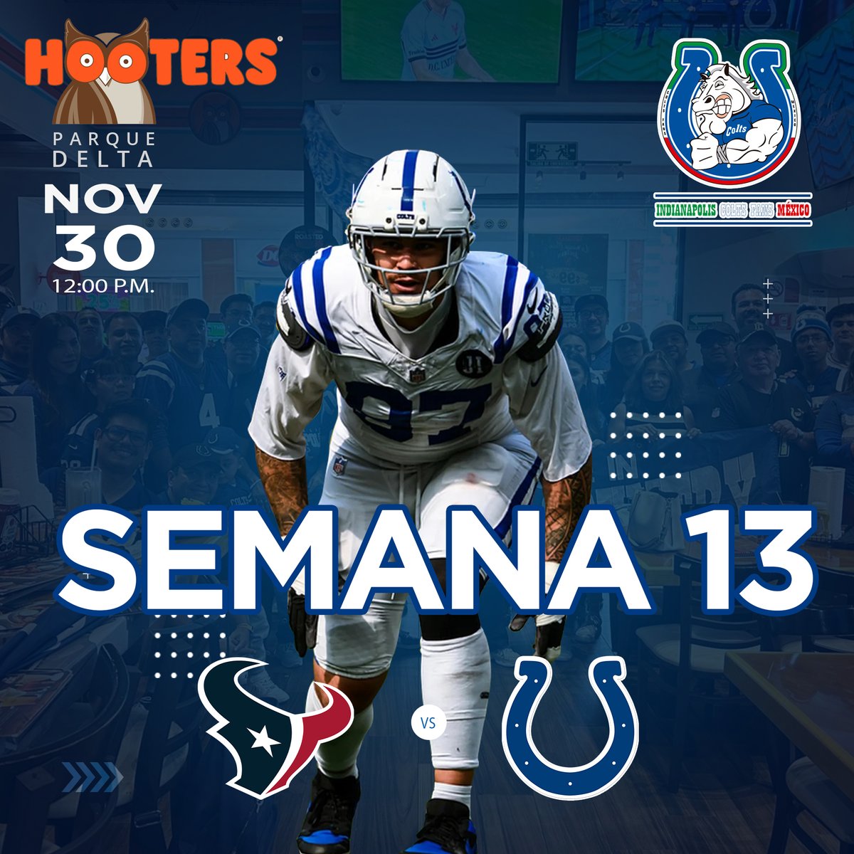 ColtsFansMexico's tweet image. ¡Hermandad Colts! 
Este 30 de noviembre a las 12:00 p.m. tenemos una cita imperdible en Hooters Parque Delta para apoyar juntos a nuestros Súperpoderosos Colts.
@HoustonTexans vs @Colts  
@ColtsLife  #ForTheShoe #foximpactonfl  @CarlosRosadoV @RaulAllegre  @rgarciaochoa