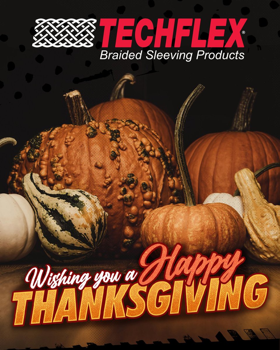 🙌 It’s been a milestone year for Techflex®  celebrating 60 years. We’d like to thank all our customers for their part in our journey. We are thankful for our strong connections and grateful to you, especially during this Thanksgiving season!