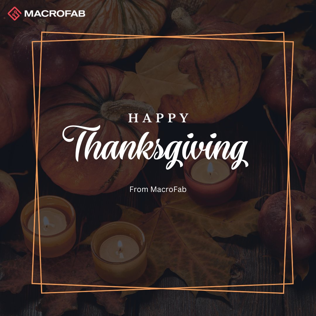 MacroFab's tweet image. 🦃 This Thanksgiving, we’re grateful for the engineers, innovators, our partners and the incredible MacroFab team who make it all happen.

From prototype to production - Thank you for building with us!

#Thanksgiving #PCBA #MacroFab