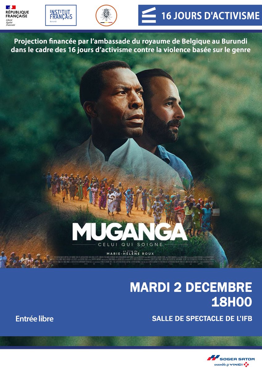 Dans le cadre des 16 jours d’activisme contre les violences basées sur le genre, venez découvrir le film  « Muganga-celui qui soigne », retraçant le combat du Dr Mukwege pour redonner dignité et espoir aux victimes en RDC.

🗓️: 02/12
⏱️: 18h
📍: <a href="/IFBurundi/">Institut français du Burundi</a> 

Venez nombreux !