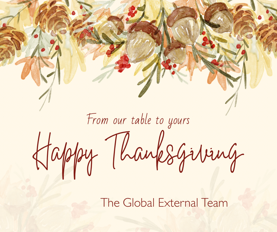 GlobalExternal's tweet image. Global External would like to wish a Happy Thanksgiving to all celebrating this weekend. May your holiday be bountiful with reasons to be grateful. #HappyThanksgiving