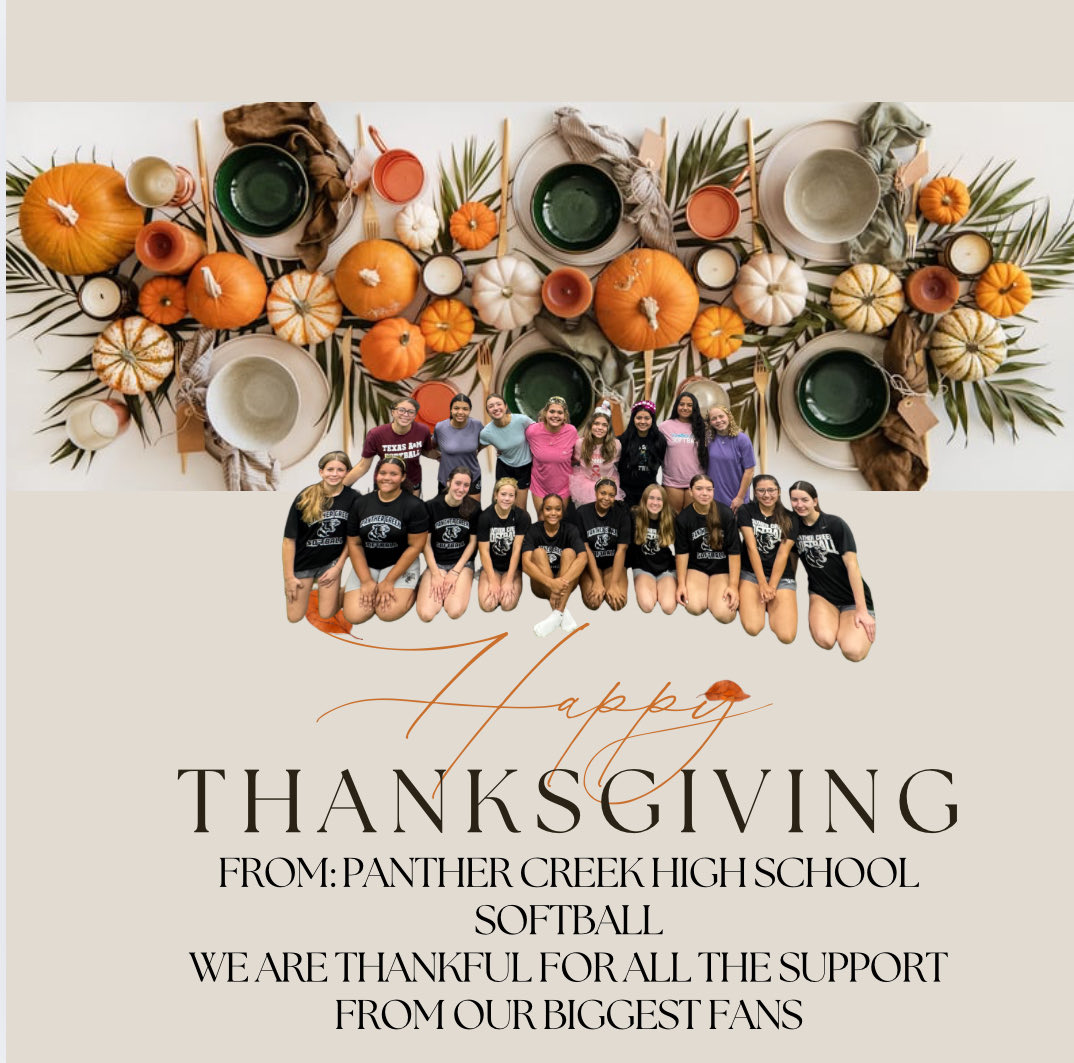 Happy Thanksgiving to all!!!
We are so thankful for each of Panther Creek supporters!!!@PCHS_SB_Booster