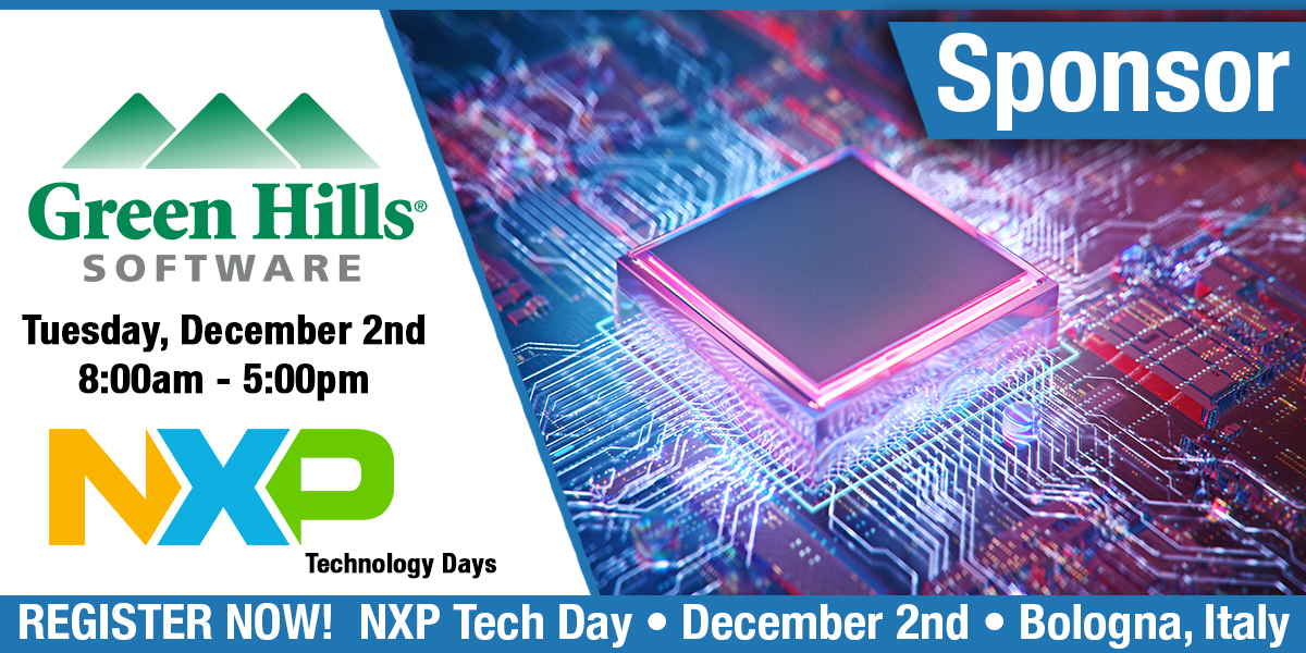 GreenHillsPR's tweet image. Meet Green Hills Software on December 2 at the NXP Tech Days Bologna. Talk to our team about safe and secure software, real-time operating systems, hypervisors and the best development tools on the market.
To register: bit.ly/3WjfDFc

#NXP
#embeddedsoftware