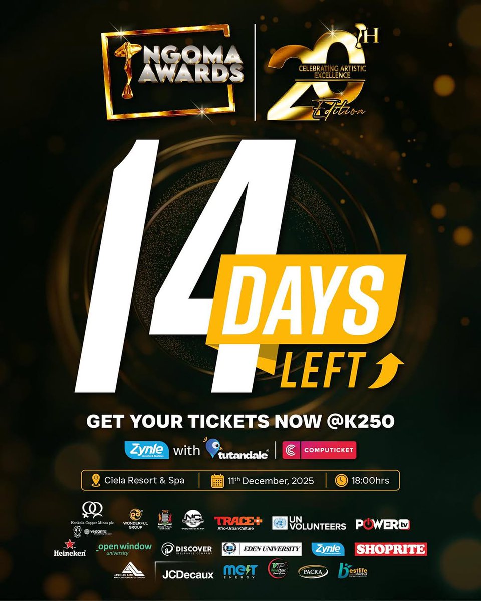 Quangd1609's tweet photo. 🔥 NGOMA AWARDS — 14 DAYS TO GO! 🔥
🎟 Tickets: K250
📍 Venue: Ciela Resort & Spa
📅 Date: 11 December 2025
⏰ Time: 18:00 hrs (CAT)
#NgomaAwards2025 #14DaysLeft #20thEdition #ZambianArts #CelebrateCreativity https://t.co/E4SMeNSPqt