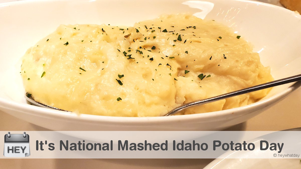 HeyWhatDay's tweet image. It&apos;s National Mashed Idaho Potato Day! 
#NationalMashedIdahoPotatoDay #MashedPotatoes #MashedIdahoPotatoDay