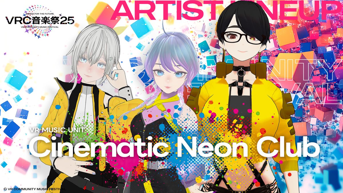 VRCMUSICFES's tweet image. 📢8組目の出演者の発表は…

◤ Cinematic Neon Club ( @cnclub_vr  ) ◢  

仮想と現実の境界を超えて響く―。VR空間で活動するミュージックユニット『Cinematic Neon Club（シネマティック ネオン クラブ）』が登場。

#VRC音楽祭 #VRChat