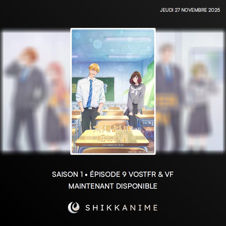 Shikkanime's tweet image. 📺 L&apos;épisode 9 de #AStarBrighterThanTheSun est maintenant disponible en VOSTFR &amp;amp; VF !

ℹ️ Lien : shikkanime.fr/r/0aafc1f0-1d3…

#Anime