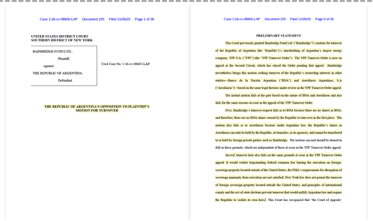Caso YPF: Argentina contesta la moción de Bainbridge, un fondo que en 2020 consiguió una sentencia de US$95 millones por default de 2001, para que la jueza Preska le ordene al gobierno entregar sus acciones de Banco Nación y Aerolíneas Argentinas.
La defensa argentina reitera los