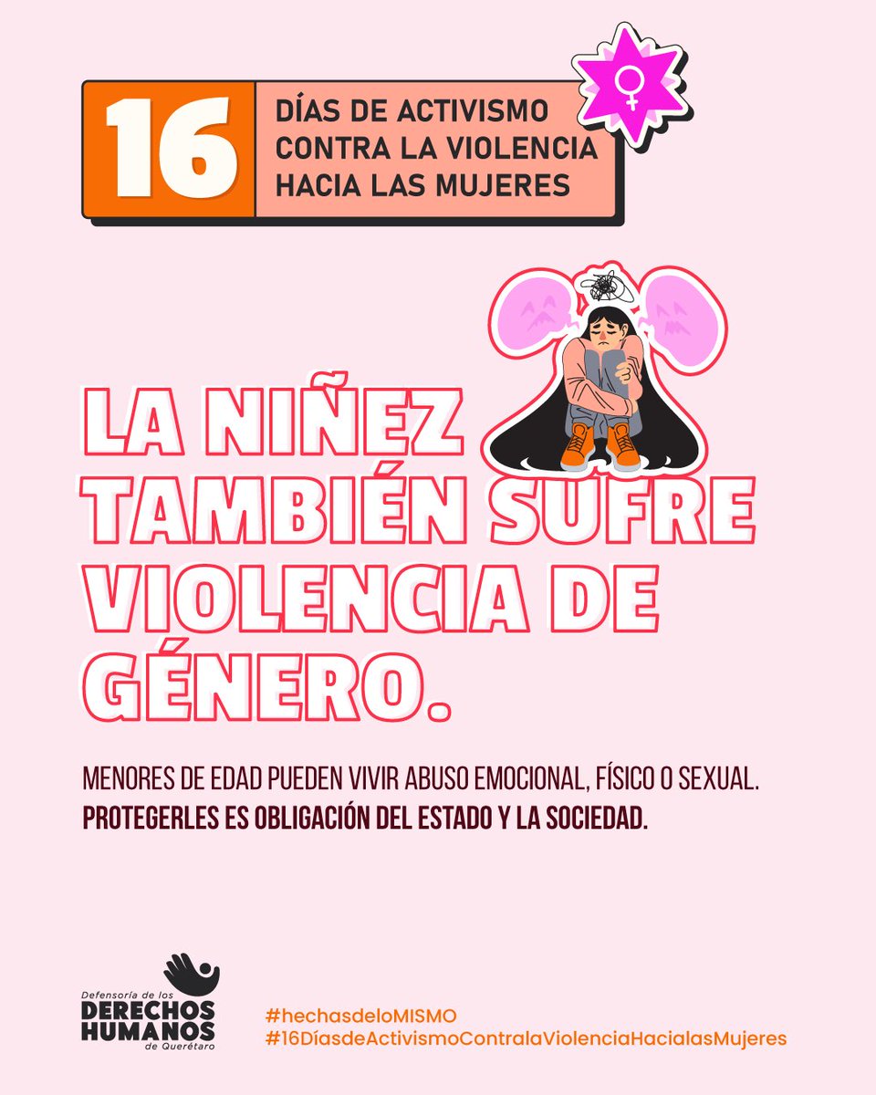 Las infancias pueden vivir abuso emocional, físico o sexual. Protegerles no es opcional: es una obligación del Estado y de toda la sociedad.

#hechasdeloMISMO #16DíasDeActivismo