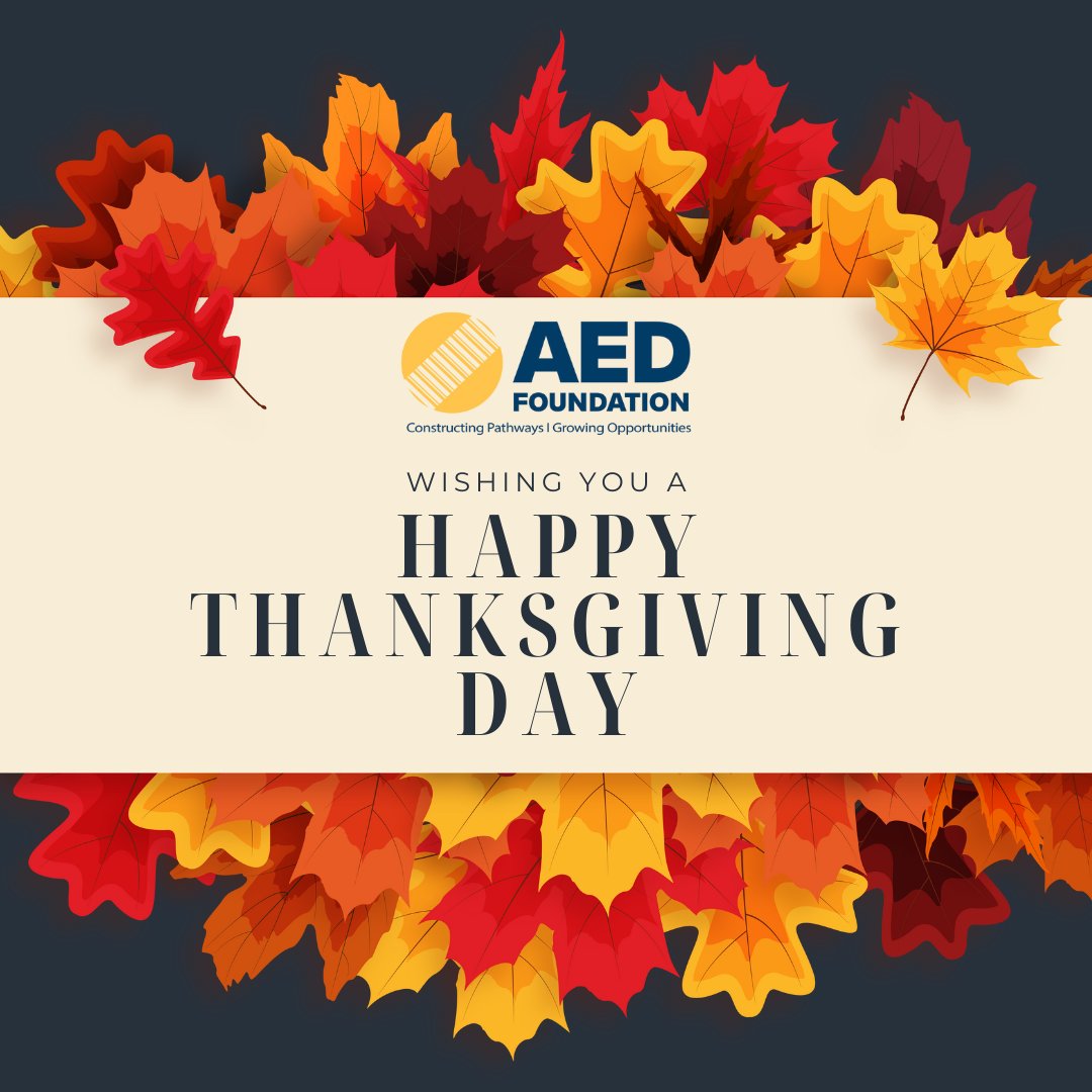 Happy Thanksgiving from The AED Foundation!
Today we’re especially thankful for the educators, technicians, students, and industry partners who help build the future of our workforce. We appreciate your dedication and wish you a wonderful holiday! 🦃✨