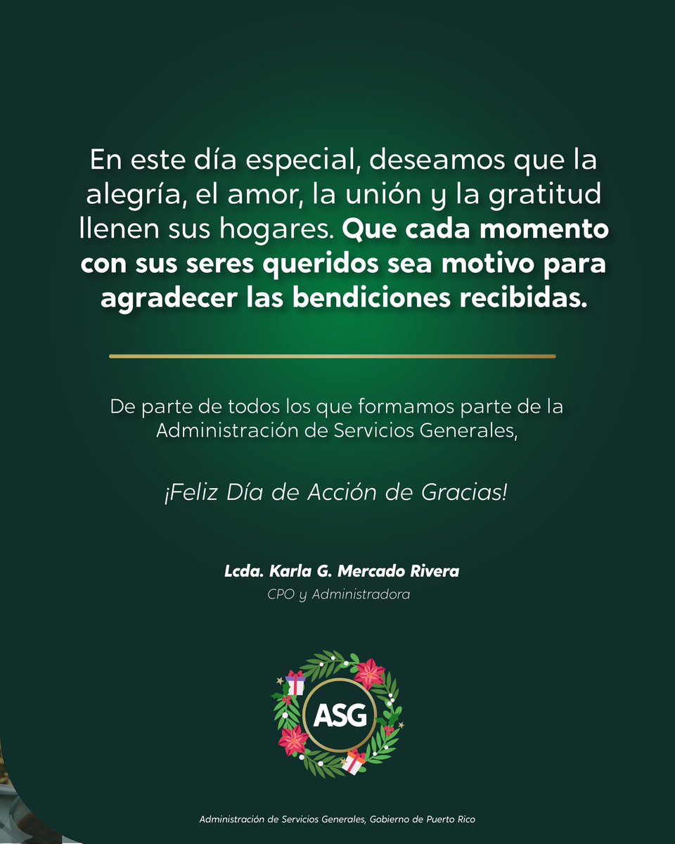 En la ASG damos gracias por la confianza del pueblo y por nuestros servidores públicos, quienes trabajan día a día por un Gobierno más eficiente y transparente.

¡Feliz Día de Acción de Gracias!