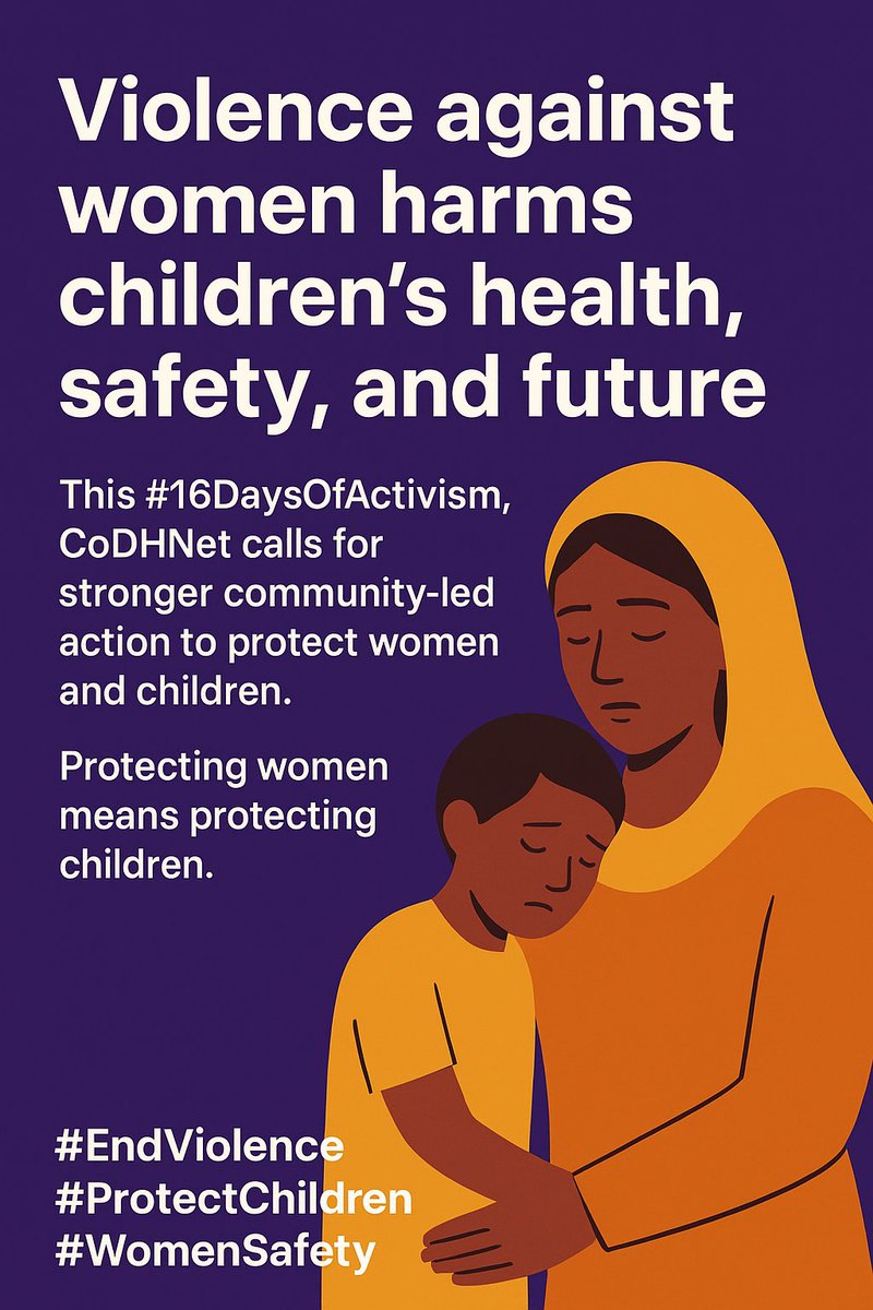 CODHNET's tweet image. Violence against women harms children’s health, safety, and future.
This #16DaysOfActivism, CoDHNet calls for stronger community-led action to protect women and children.
#EndViolence #ProtectChildren #WomenSafety #CoDHNet